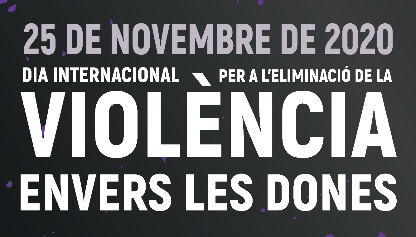25 de novembre, Dia Internacional per a l'Eliminació de la Violència envers les Dones