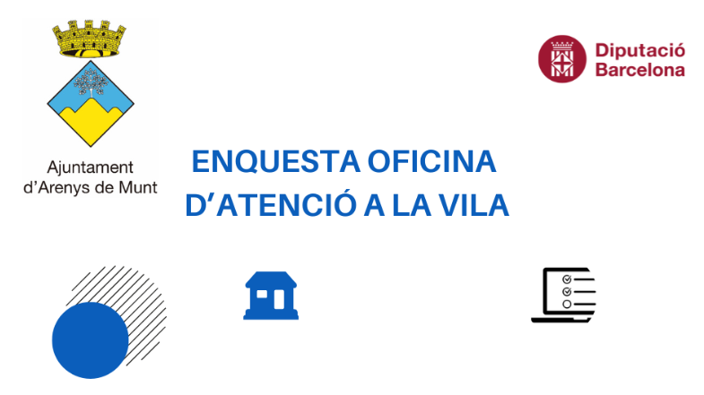 L'Ajuntament d'Arenys de Munt obre una enquesta per avaluar l'atenció de l'Oficina d'Atenció a la Vila (OAV)
