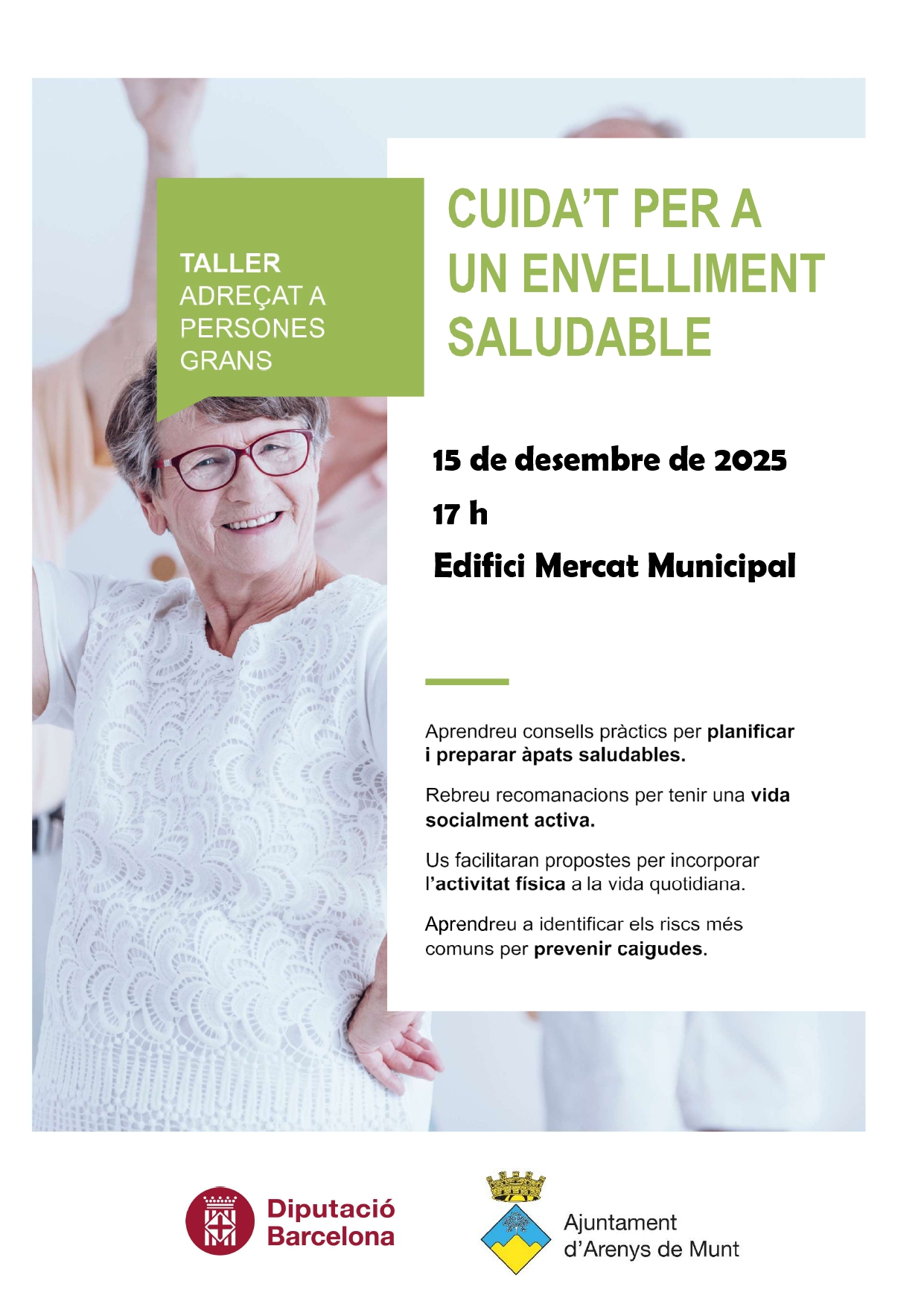 TALLER ADREÇAT A LA GENT GRAN: CUIDA'T PER A UN ENVELLIMENT SALUDABLE